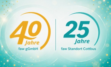 Teaserbild: Doppellogo 40 Jahre faw/ 25 Jahre faw Cottbus in türkis/aqua, mit dezenten Partikel und transparenten Kreisen.