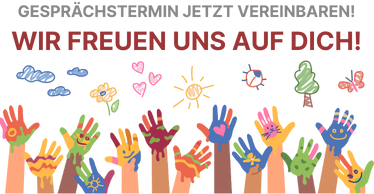 Illustration: Aufforderung einen Gesprächstermin zu vereinbaren u. Schriftzug "Wir freuen uns auf dich!" Darunter bunt bemalte Hände, die nach oben zeigen. 
