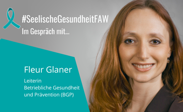 Teaserbild: Kampagne Seelische Gesundheit, Interview Fleur Glaner